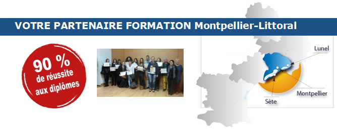 VOTRE PARTENAIRE FORMATION Montpellier-Littoral
