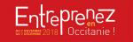 « Entreprenez en Occitanie ! » : 2e édition du mois de la création reprise d'entreprise du 7 novembre au 7 décembre 2018