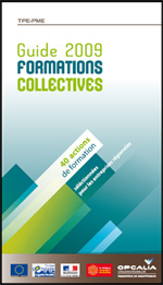 OPCALIA Languedoc-Roussillon publie son guide des formations collectives 2009.