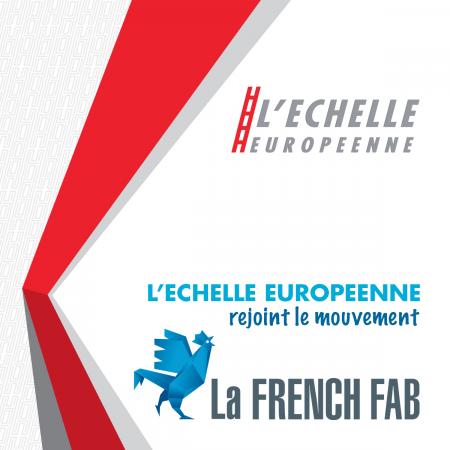 L'Échelle européenne rejoint la French Fab.
