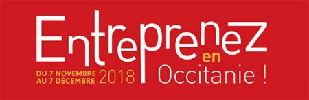 « Entreprenez en Occitanie ! » : 2e édition du mois de la création reprise d'entreprise du 7 novembre au 7 décembre 2018