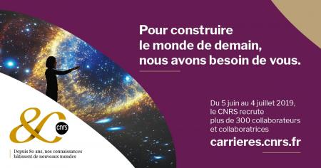 Campagne 2019 des concours externes au CNRS : candidatures jusqu'au 4 juillet