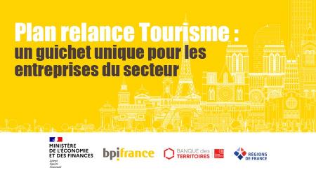 Lancement du Plan relance Tourisme, un guichet unique pour les entreprises du secteur