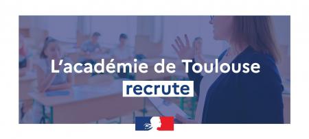 L'académie de Toulouse recrute.
