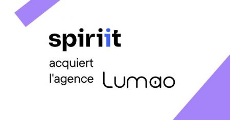 Spiriit rachète Lumao afin de renforcer sa stratégie e-commerce.