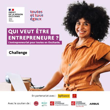 Challenge « Qui veut être entrepreneure en Occitanie ? » : inscriptions jusqu'au 9 mars
