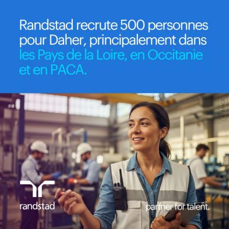 Randstad recrute 250 personnes en Occitanie pour son client Daher