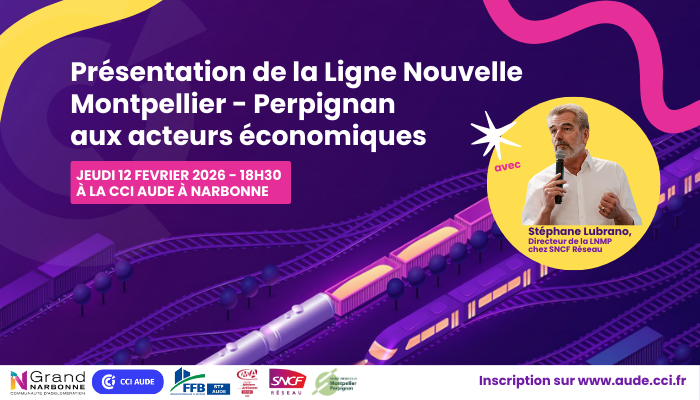 CCI Aude - Présentation Ligne Nouvelle Montpellier - Perpignan