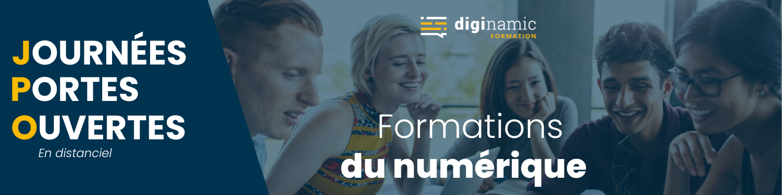 JOURNEE PORTE OUVERTES - FORMATIONS DU NUMERIQUE - DIGINAMIC