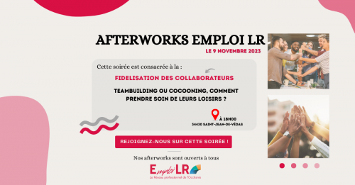 AfterWork Emploi LR : Teambuilding ou Cocooning des collaborateurs ?