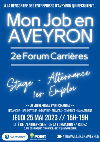 #MonJobEnAveyron : 2e Forum Carrières de la CCI Aveyron