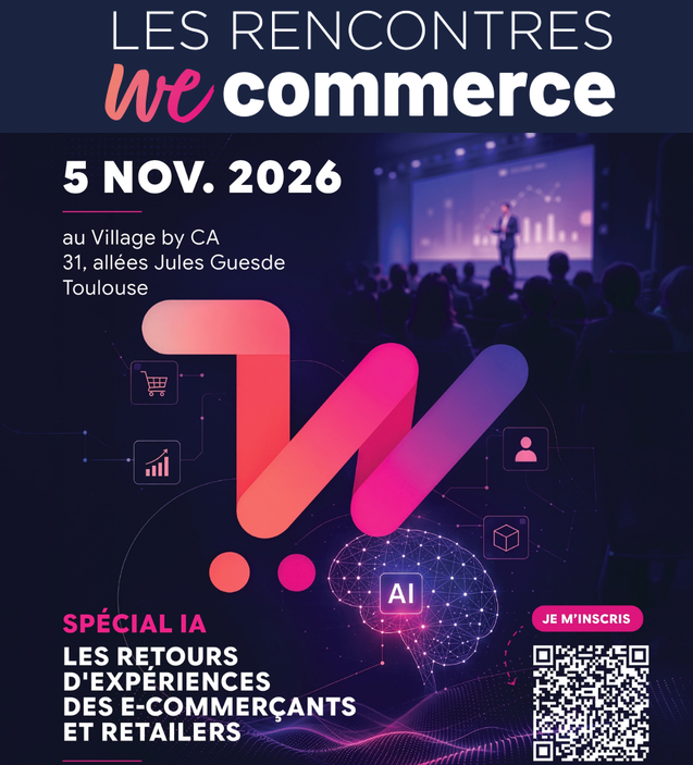Rencontres WeCommerce 2026 : l’IA transforme le e-commerce et le retail