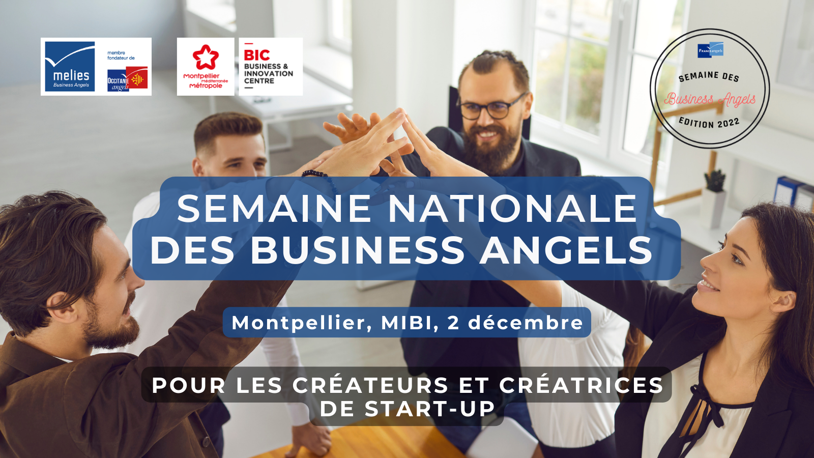 Speed dating et RDV experts pour créateurs d'entreprise MELIES Business Angels Montpellier