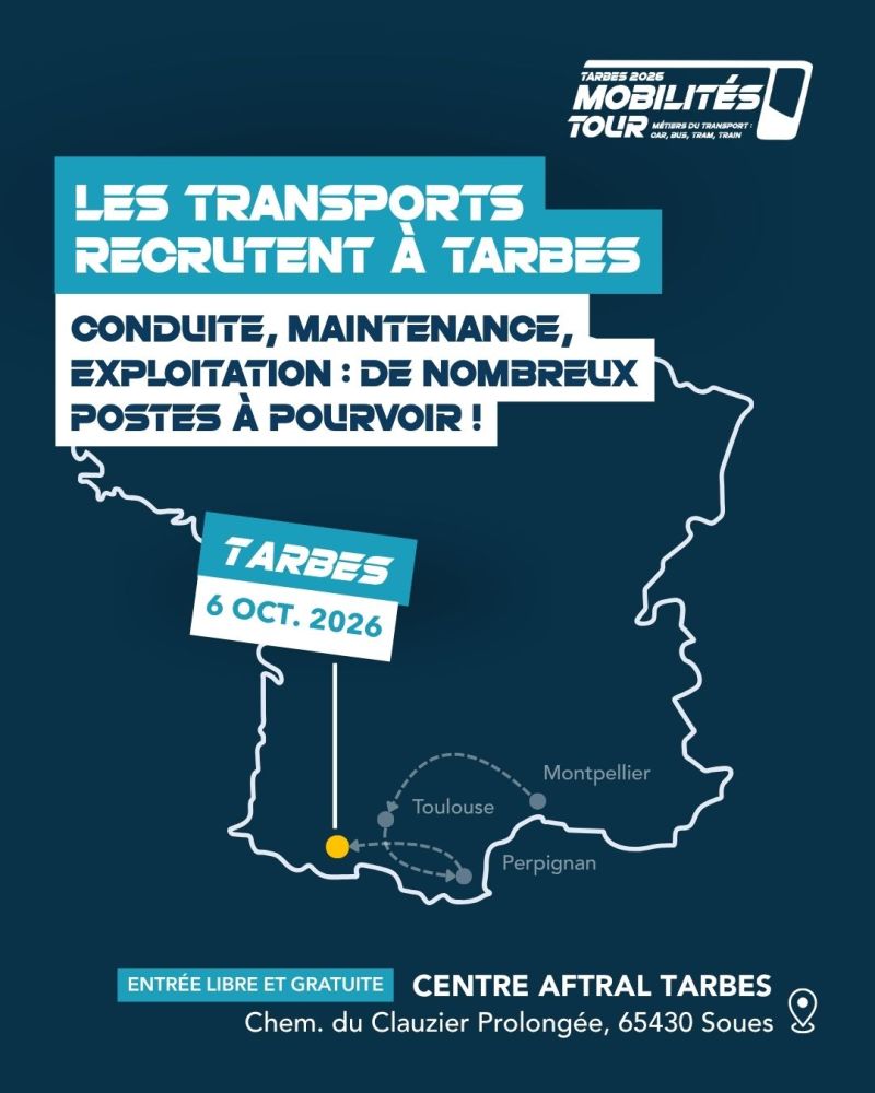 Mobilités Tour : les métiers des transports recrutent à Tarbes
